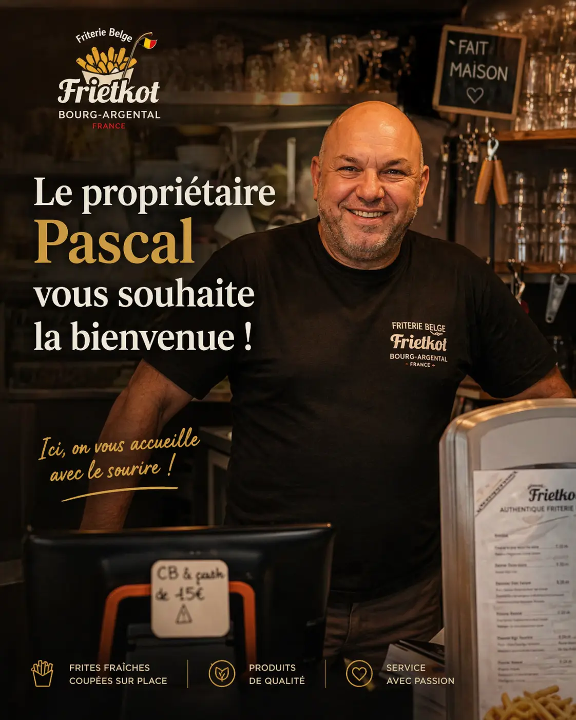 Pascal, propriétaire de Frietkot à Bourg-Argental, vous accueille dans sa friterie belge avec le sourire